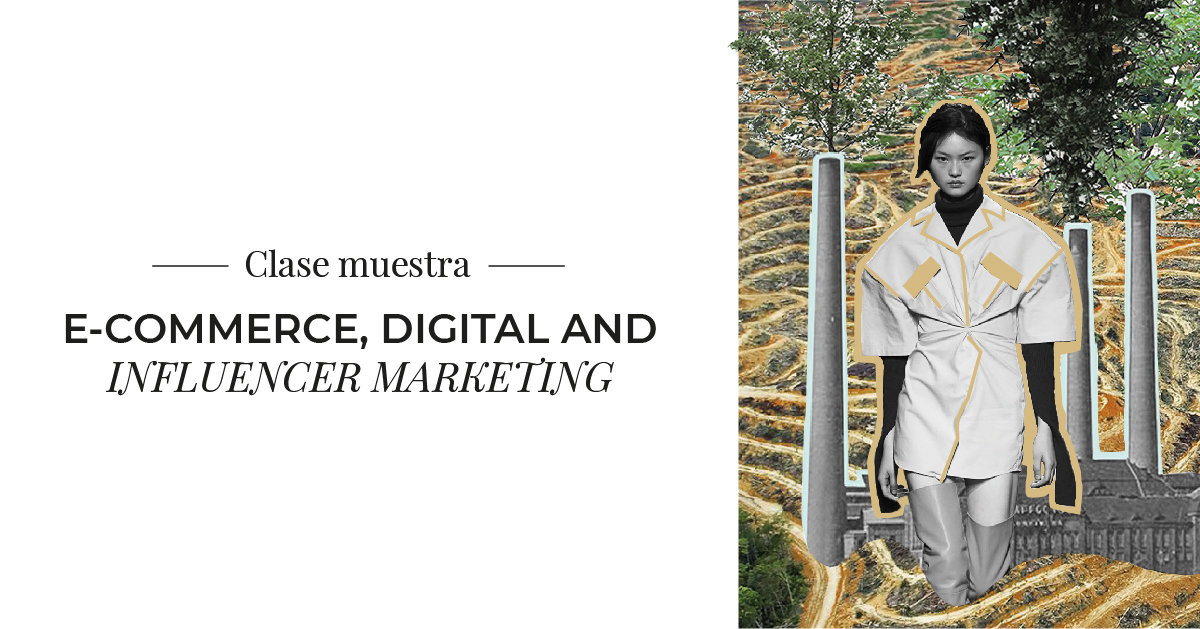 Clase Muestra E-commerce, Digital and Influencer Marketing