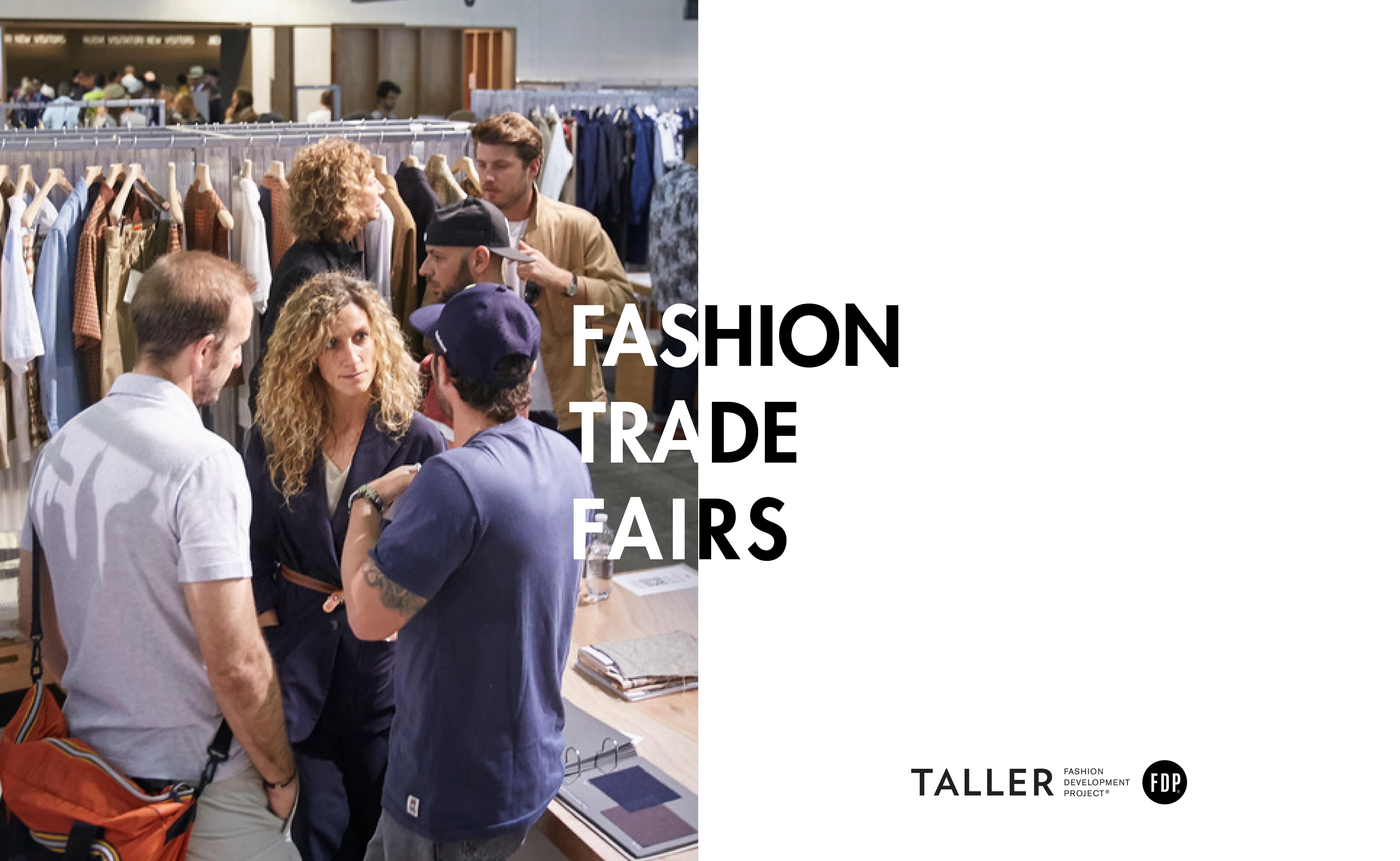 Fashion trade fairs y su propósito.