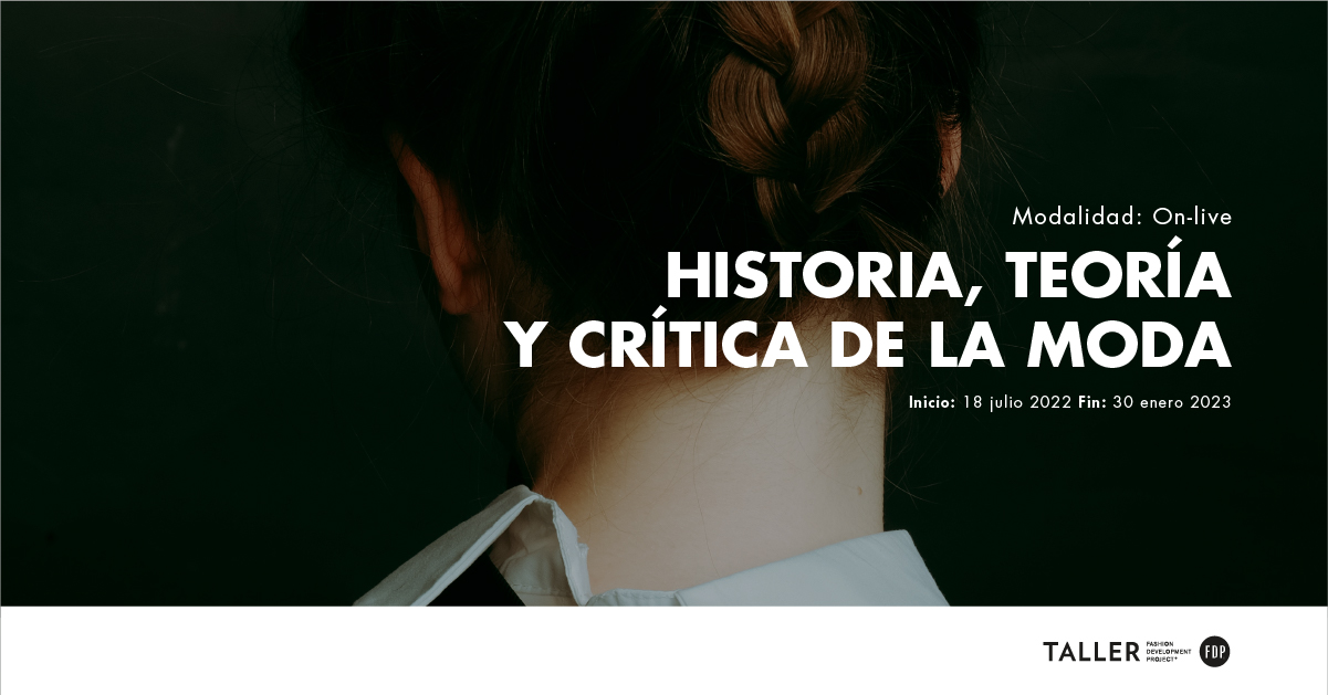 Inicio Creative Lab On-Live: Historia, Teoría y Crítica de Moda