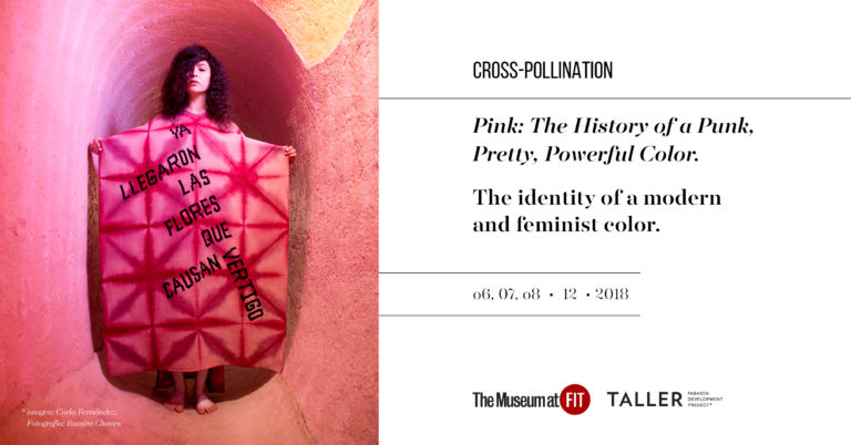 Convocatoria Cross-Pollination: Pink: The History of a Punk, Pretty, Powerful Color. The identity of a Modern and Feminist Color.