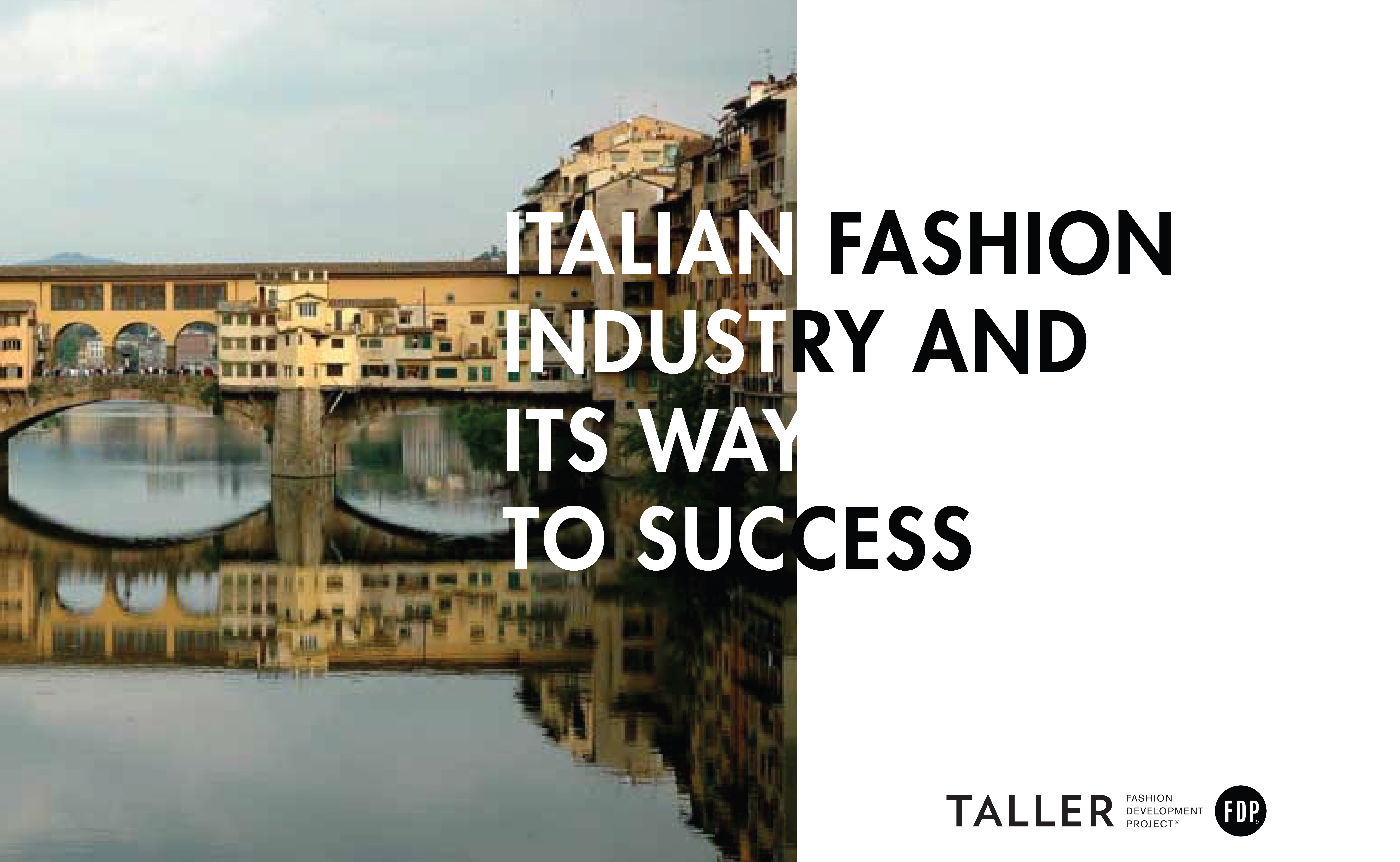 Fashion Industry Model: Italian Fashion Industry and its way to success