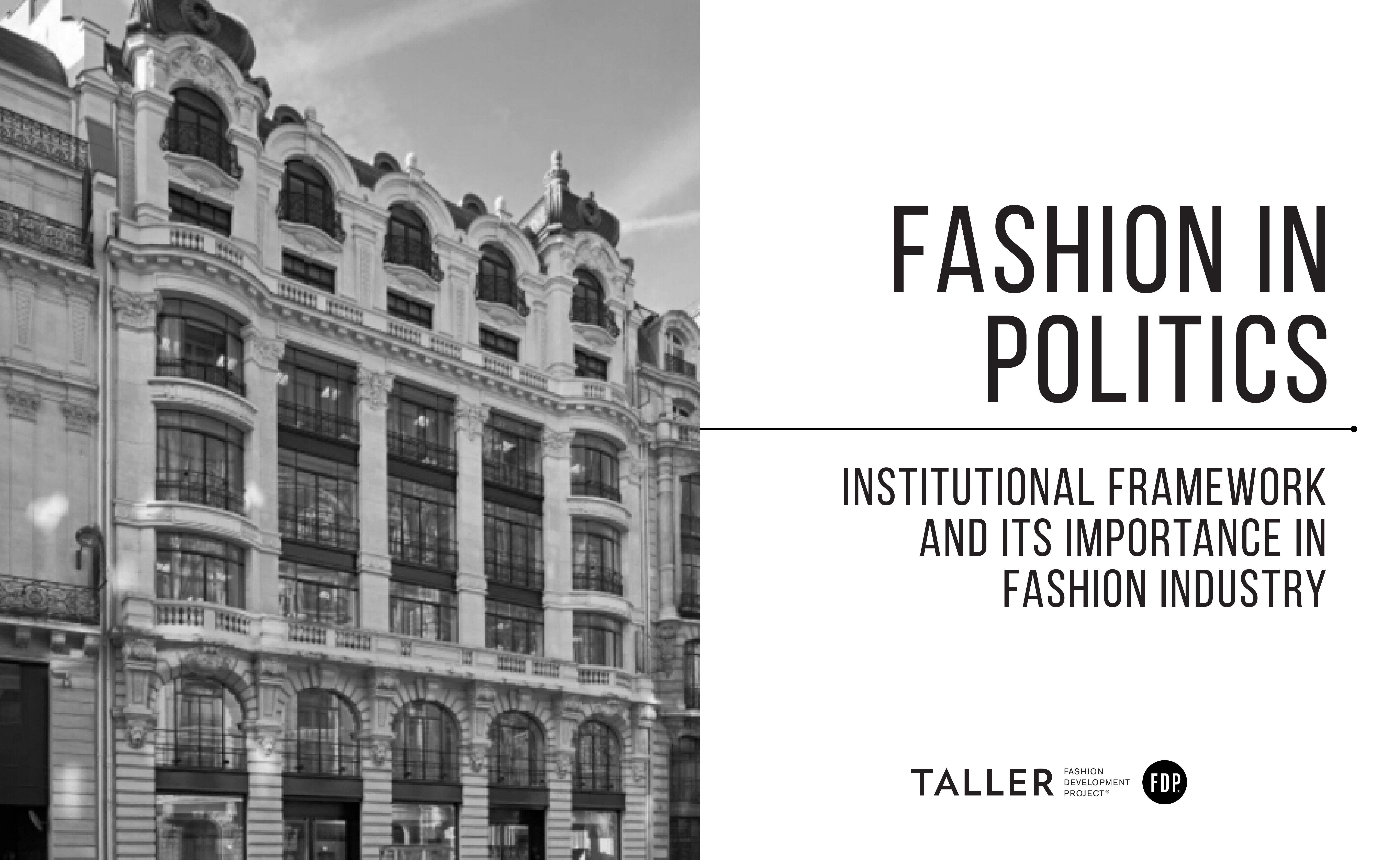 Fashion in Politics: Institutional framework and its importance in fashion industry.