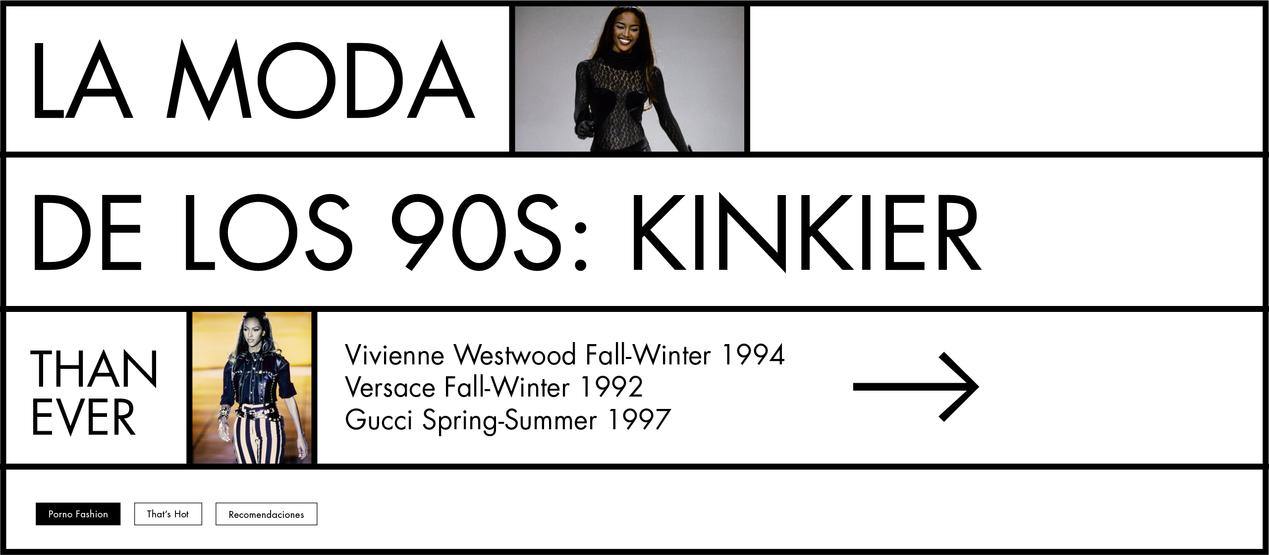 La moda de los 90’s: Kinkier than ever
